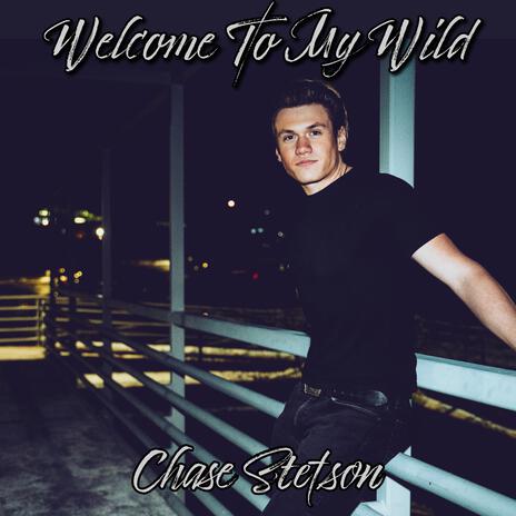 Welcome To My Wild | Boomplay Music