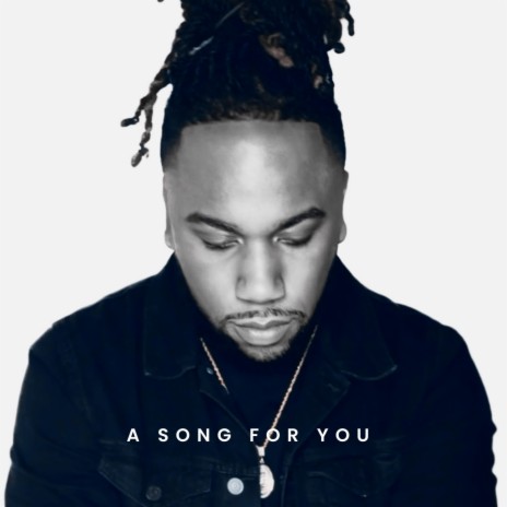 A Song For You | Boomplay Music