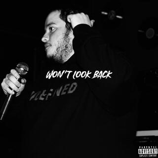 Won't Look Back