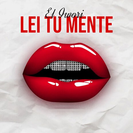 Lei Tu mente | Boomplay Music