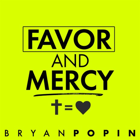 FAVOR and MERCY | Boomplay Music