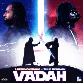 VADAH ft. Blue Benjamin lyrics | Boomplay Music