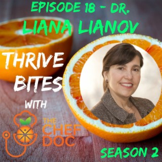 S 2 Ep 18 - Thrive with Positive Psychology with Dr. Liana Lianov