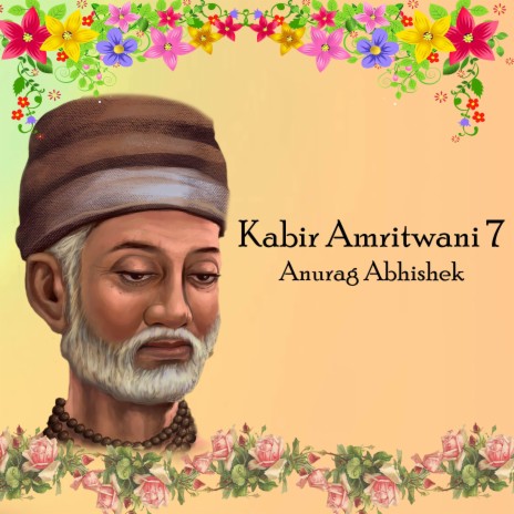 Kabir Amritwani 7 | Boomplay Music