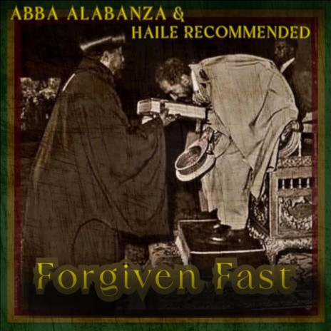 Forgiven Fast ft. Haile Recommended | Boomplay Music