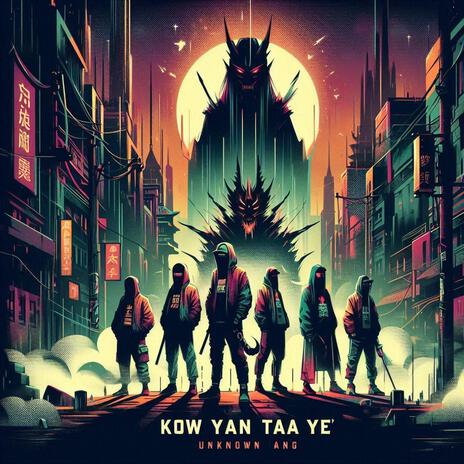 Kow yan taa ye | Boomplay Music