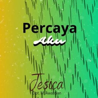 Percaya Aku