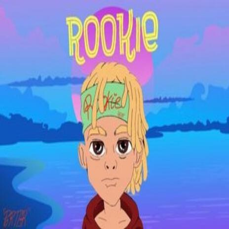 Rookie | Boomplay Music