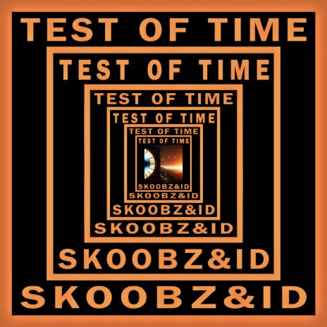 Test Of Time | Boomplay Music