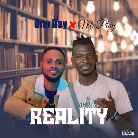 Reality ft. Mr Play | Boomplay Music