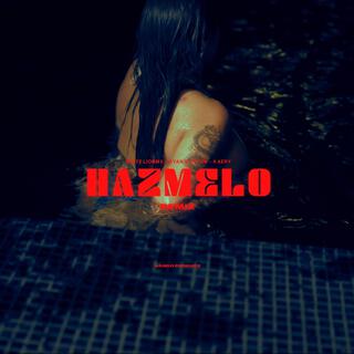 Hazmelo (Remix)