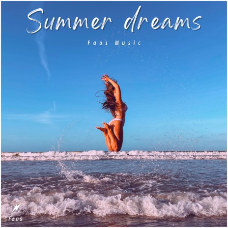 Summer Dreams | Boomplay Music