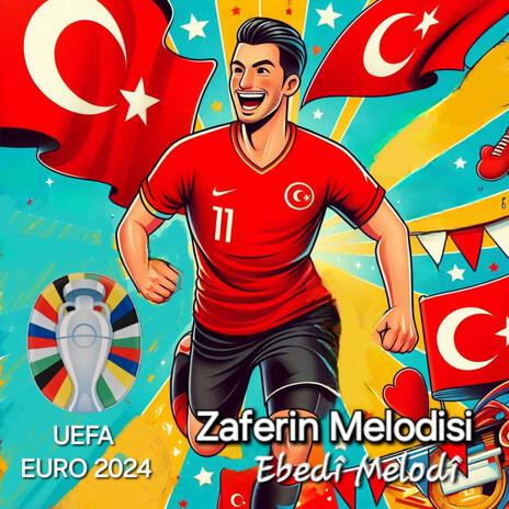 UEFA EURO 2024 Zaferin Melodisi | Boomplay Music