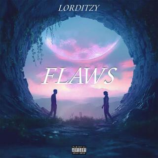 Flaws lyrics | Boomplay Music