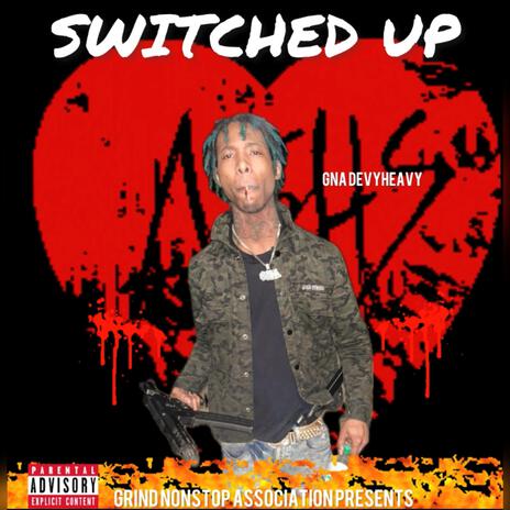 Switched up | Boomplay Music