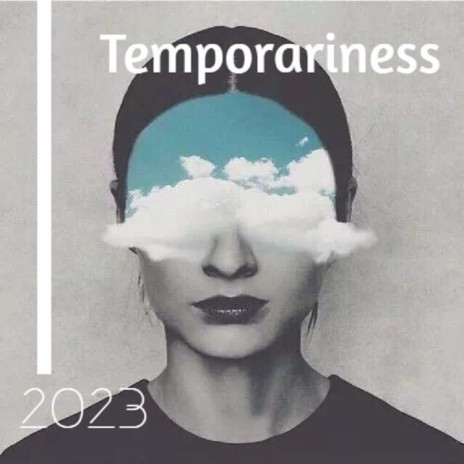 Temporariness | Boomplay Music
