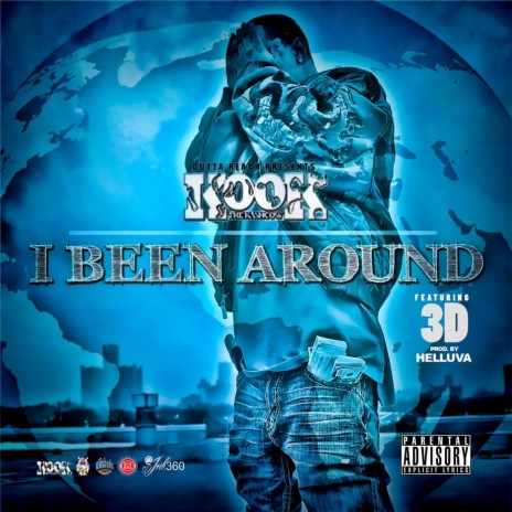 I Been Around (feat. 3D) | Boomplay Music