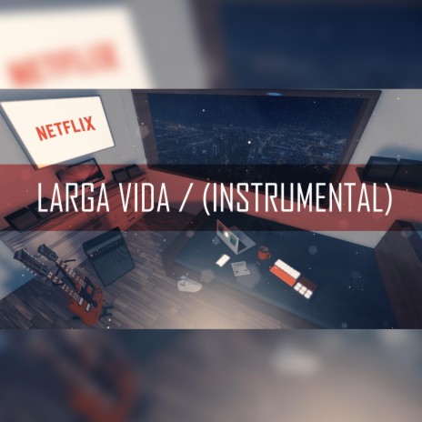 LARGA VIDA (Instrumental) | Boomplay Music