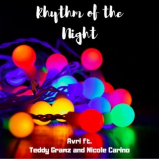 Rhythm of the Night (feat. Teddy Gramz & Nicole Carino)