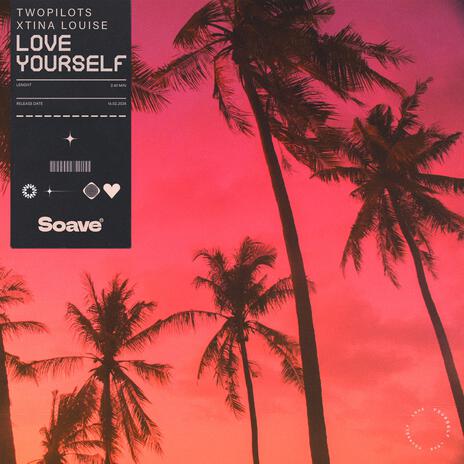 Love Yourself ft. Xtina Louise | Boomplay Music