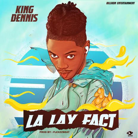 La Lay Fact | Boomplay Music