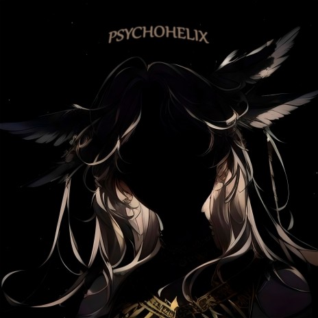 PSYCHOHELIX | Boomplay Music