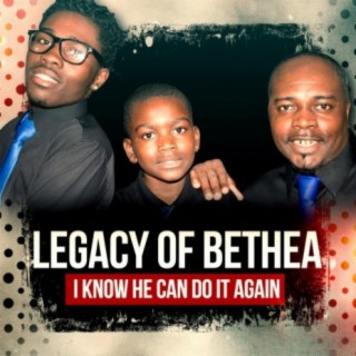 Legacy Of Bethea