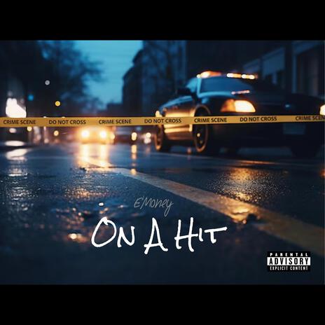 On A Hit | Boomplay Music