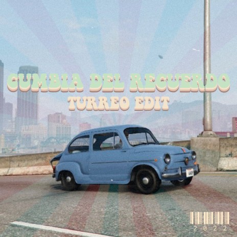 Cumbia Del Recuerdo (Turreo Edit) | Boomplay Music