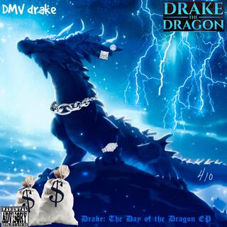 Drake: The Day of the Dragon EP