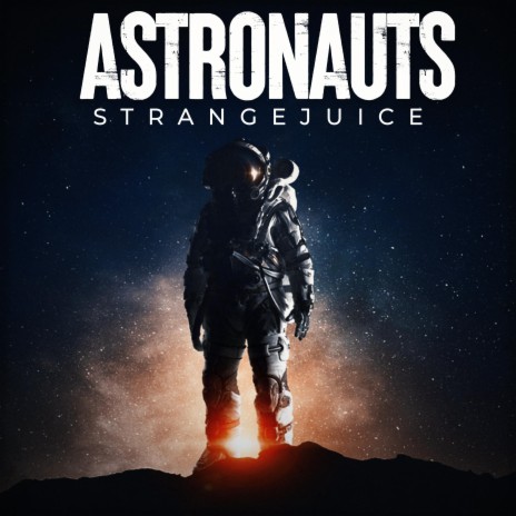 Astronauts | Boomplay Music