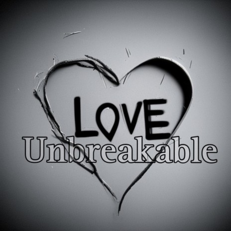 Love Unbreakable ft. Lnoda | Boomplay Music