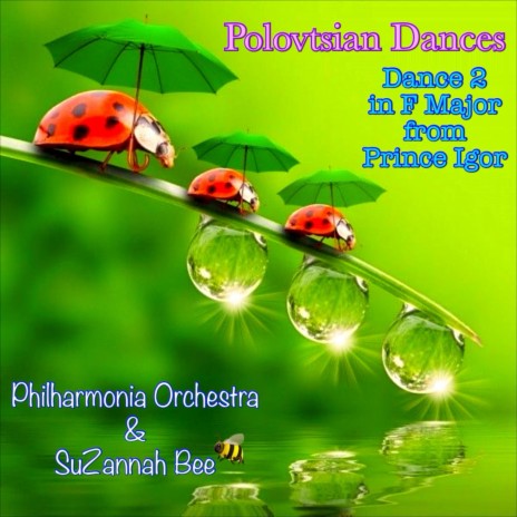 Polovtsian dances Dance 2 in F Major from Prince Igor ft. Suzannah Bee