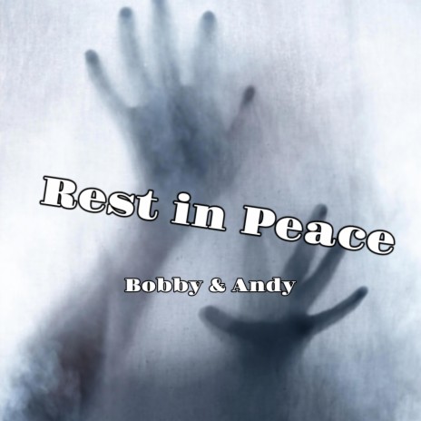 Rest in peace ft. Andy | Boomplay Music