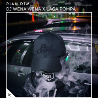 DJ Wena Wena X Laga Pompa