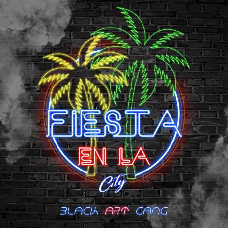 Fiesta en la City ft. Seyer Black Art Gang, Laes Black Art Gang, Mareos Black Art Gang, Orse Skatemaña & Boler NPC | Boomplay Music