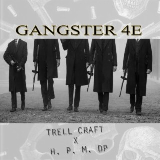 Gangster 4E