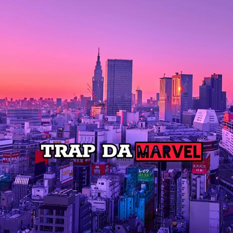 Trap da Marvel ft. Enzo Laecano, Young Torla & Boy Cley 258