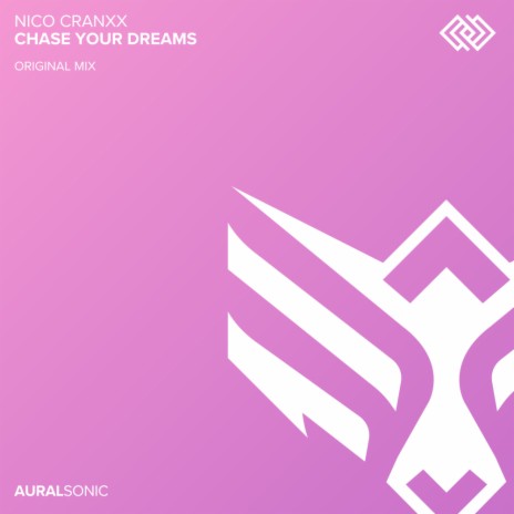 Chase Your Dreams (Extended Mix)