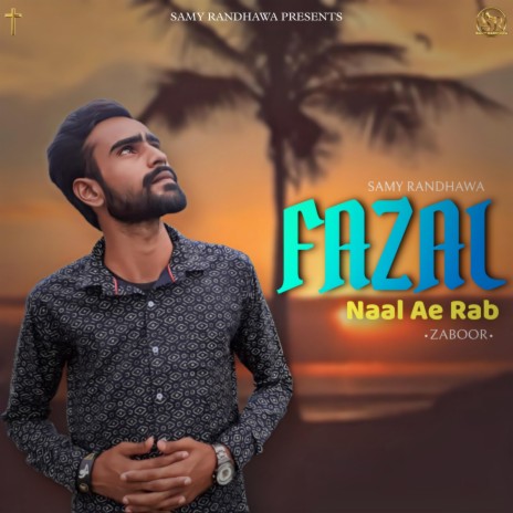 Fazal Naal Ae Rab | Boomplay Music
