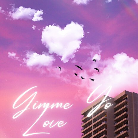 Gimme Yo Love ft. K. Samori | Boomplay Music