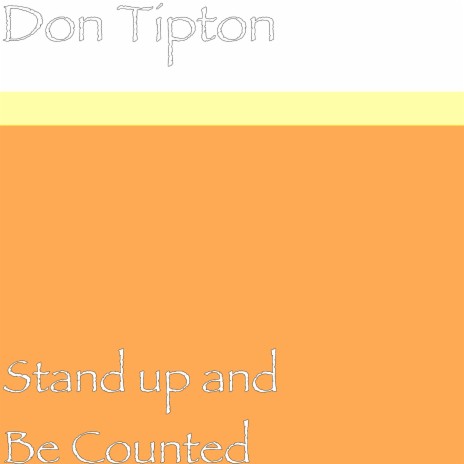 Stand up and Be Counted | Boomplay Music