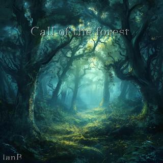 Call of the forest