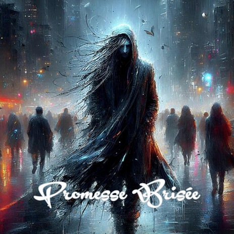 Promesse Brisée | Boomplay Music