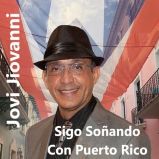 Sigo Soñando Con Puerto Rico