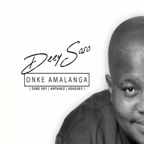 Onke Amalanga ft. Zube Sky, Antarez & Odessey