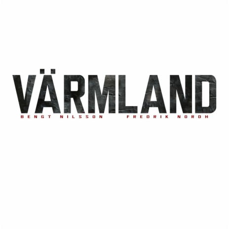 VÄRMLAND ft. Fredrik Nordh | Boomplay Music