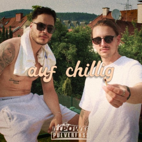 Auf chillig ft. Hias Ledger | Boomplay Music