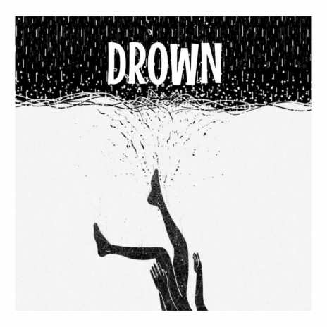 Drown | Boomplay Music