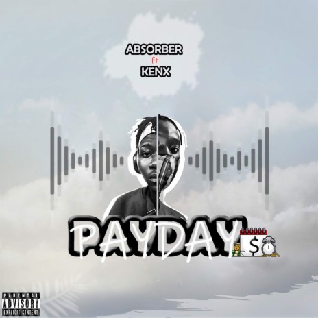 Payday ft. kenx | Boomplay Music